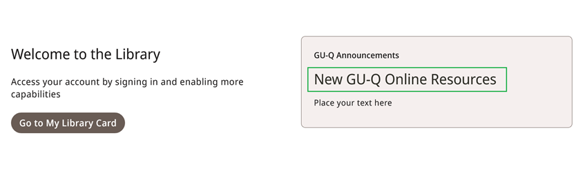 Screenshot of the Primo landing page with the "New GU-Q Online Resources" announcement title highlighted